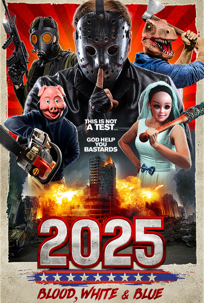 2025: BLOOD, WHITE, & BLUE